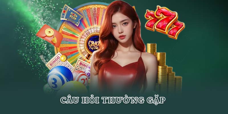 Câu hỏi thường gặp